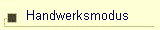 Handwerksmodus 